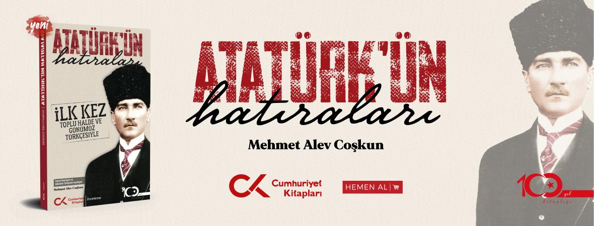 Atatürk'ün Hatıraları