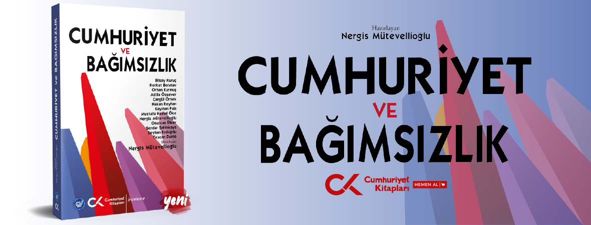 Cumhuriyet ve Bağımsızlık