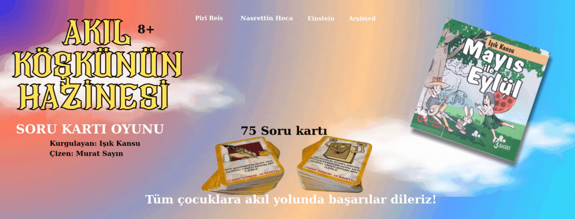AKIL KÖŞKÜNÜN HAZİNESİ