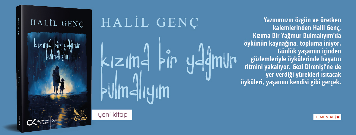Kızıma Bir Yağmur Bulmalıyım