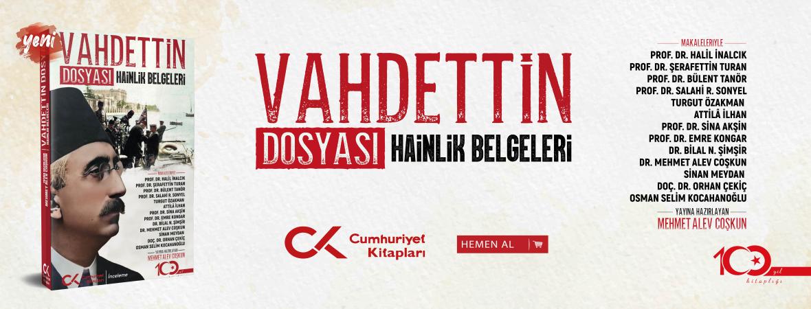 Vahdettin Dosyası: Hainlik Belgeleri