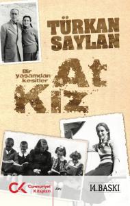 At Kız(Bir Yaşamdan Kesitler) At Kız(Bir Yaşamdan Kesitler)