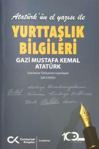 Atatürk’ün El Yazısı ile Yurttaşlık Bilgileri Atatürk’ün El Yazısı ile Yurttaşlık Bilgileri