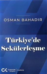 Türkiye’de Sekülerleşme Türkiye’de Sekülerleşme