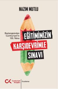 Eğitimimizin Karşıdevrimle Sınavı Eğitimimizin Karşıdevrimle Sınavı