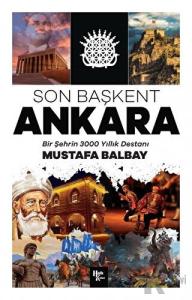 Son Başkent Ankara Son Başkent Ankara