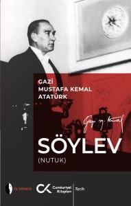 Söylev (Nutuk) Söylev (Nutuk)