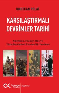 Karşılaştırmalı Devrimler Tarihi Karşılaştırmalı Devrimler Tarihi
