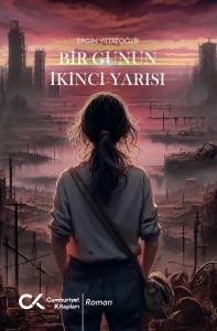 Bir Günün İkinci Yarısı Bir Günün İkinci Yarısı