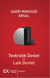 Teokratik Devlet ve Laik Devlet Teokratik Devlet ve Laik Devlet