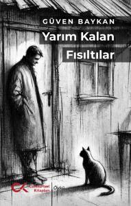 Yarım Kalan Fısıltılar Yarım Kalan Fısıltılar