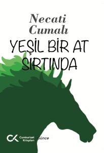 Yeşil Bir At Sırtında Yeşil Bir At Sırtında