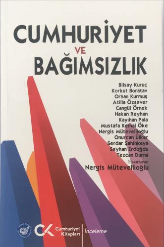 Cumhuriyet ve Bağımsızlık Nergis Mütevellioğlu