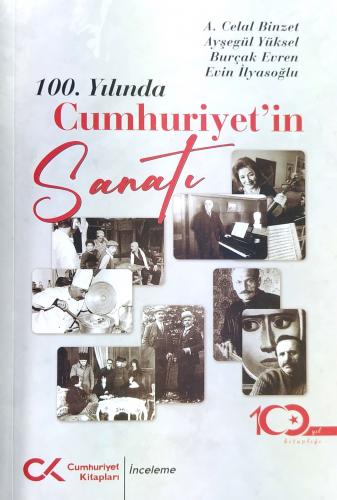 100. Yılında Cumhuriyet’in Sanatı A. Celal Binzet