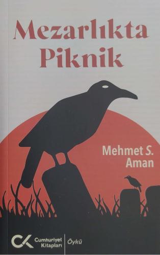 Mezarlıkta Piknik Mehmet S. Aman