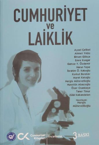 Cumhuriyet ve Laiklik Nergis Mütevellioğlu