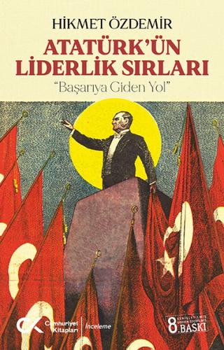 Atatürk'ün Liderlik Sırları Hikmet Özdemir