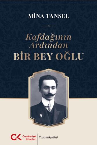 Kafdağının Ardından Bir Bey Oğlu Mina Tansel
