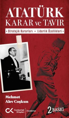 Atatürk Karar ve Tavır