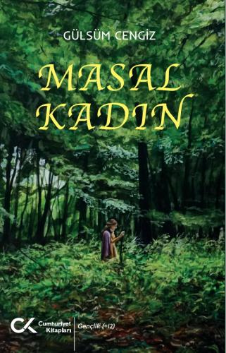 Masal Kadın Gülsüm Cengiz