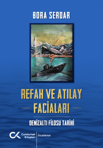 Refah Ve Atılay Faciaları Bora Serdar