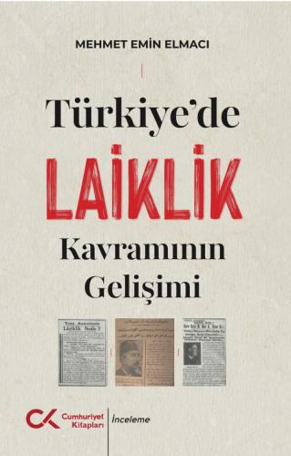 Türkiye'de Laiklik Kavramının Gelişimi Mehmet Emin Elmacı