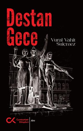 Destan Gece Vural Vahit Suiçmez