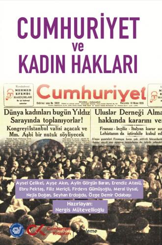 Cumhuriyet ve Kadın Hakları Nergis Mütevellioğlu